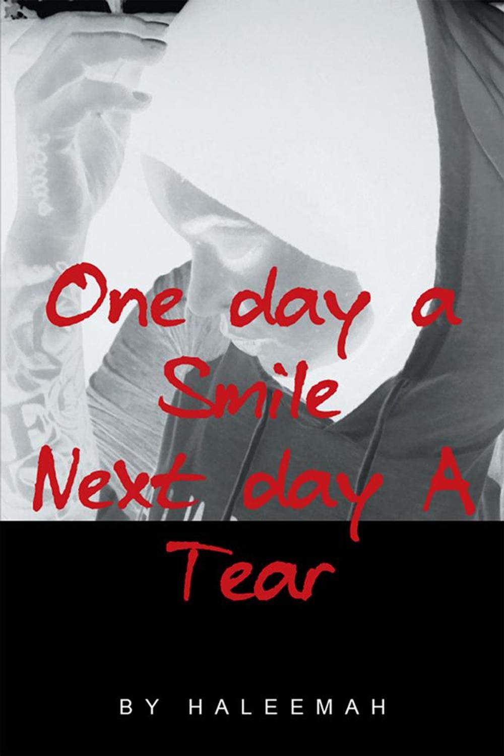 Big bigCover of One Day a Smile Next Day a Tear