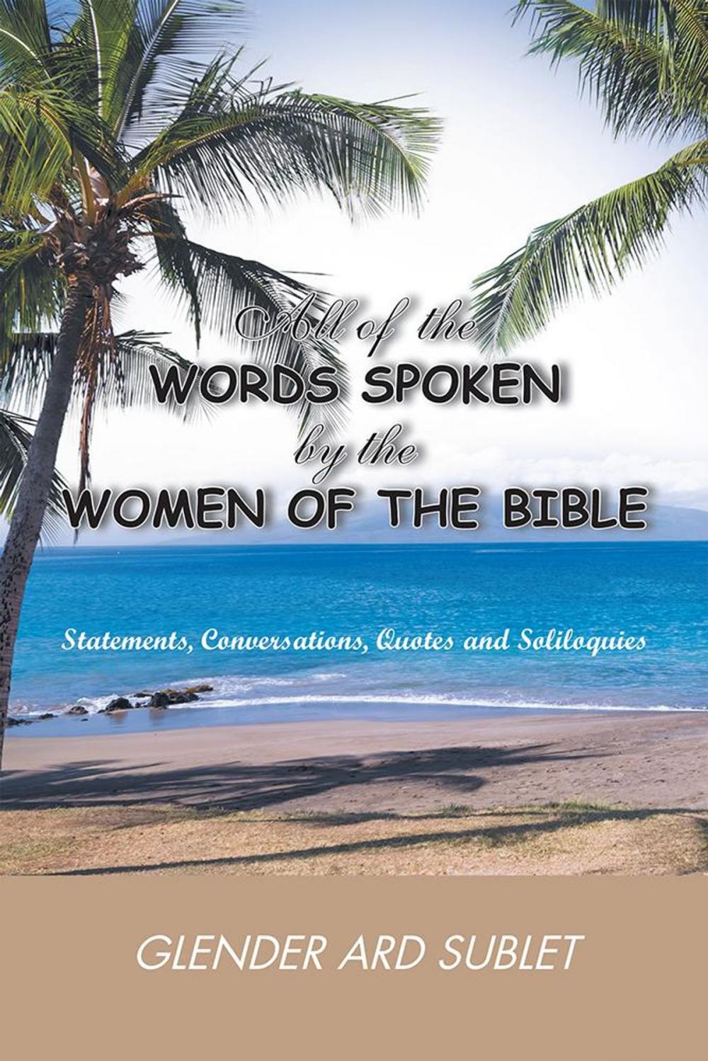 Big bigCover of All of the Words Spoken by the Women of the Bible