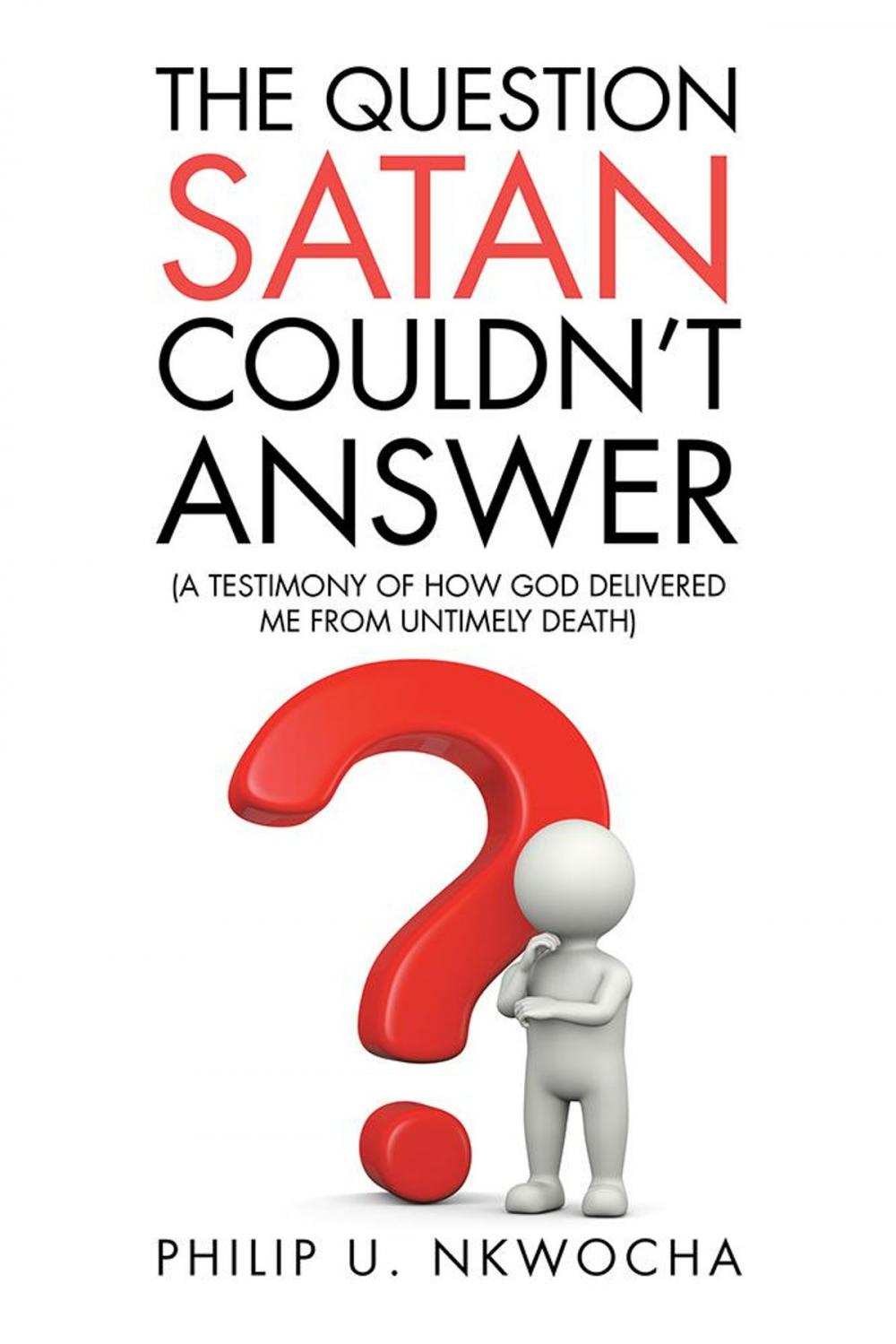 Big bigCover of The Question Satan Couldn’T Answer