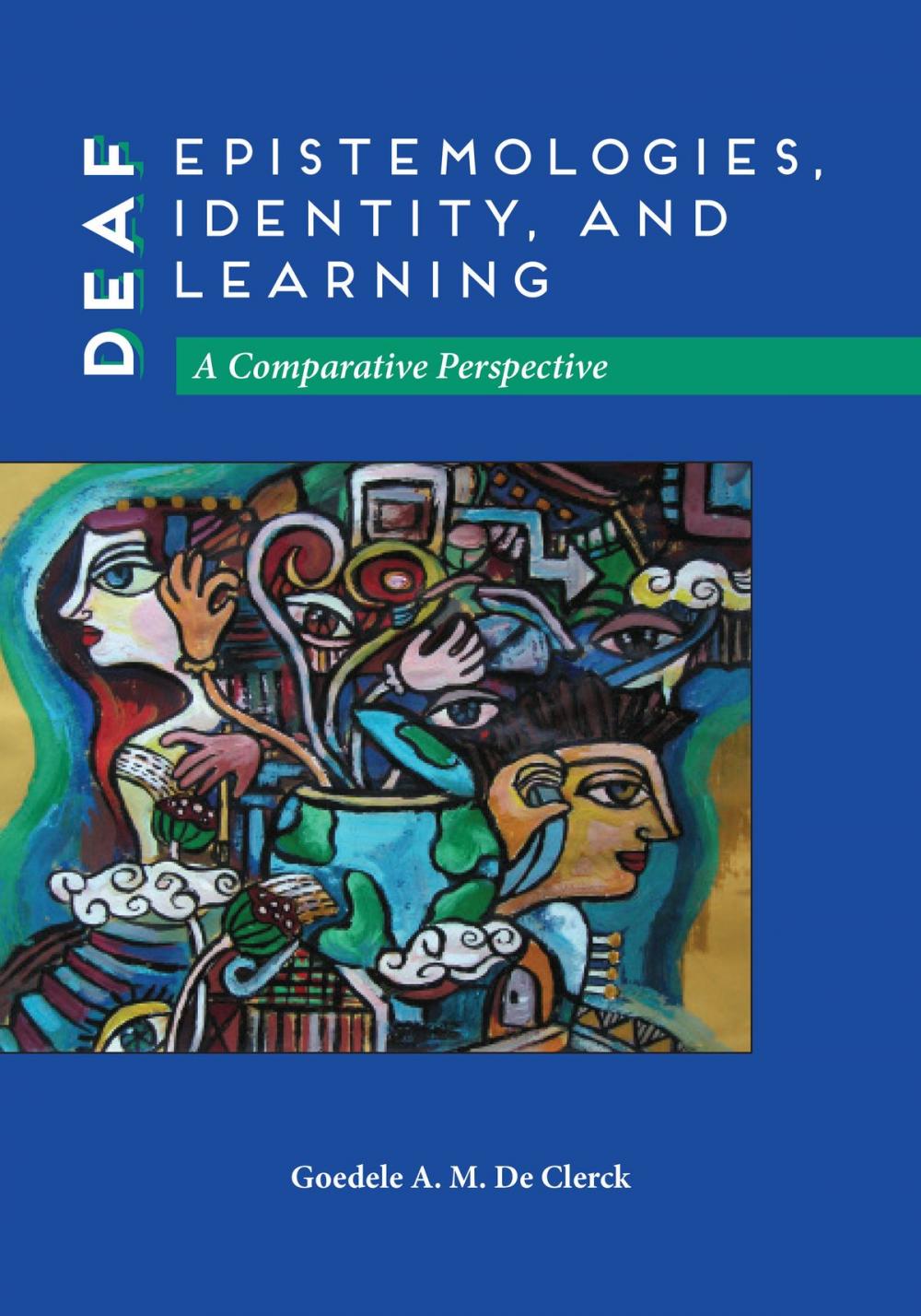 Big bigCover of Deaf Epistemologies, Identity, and Learning