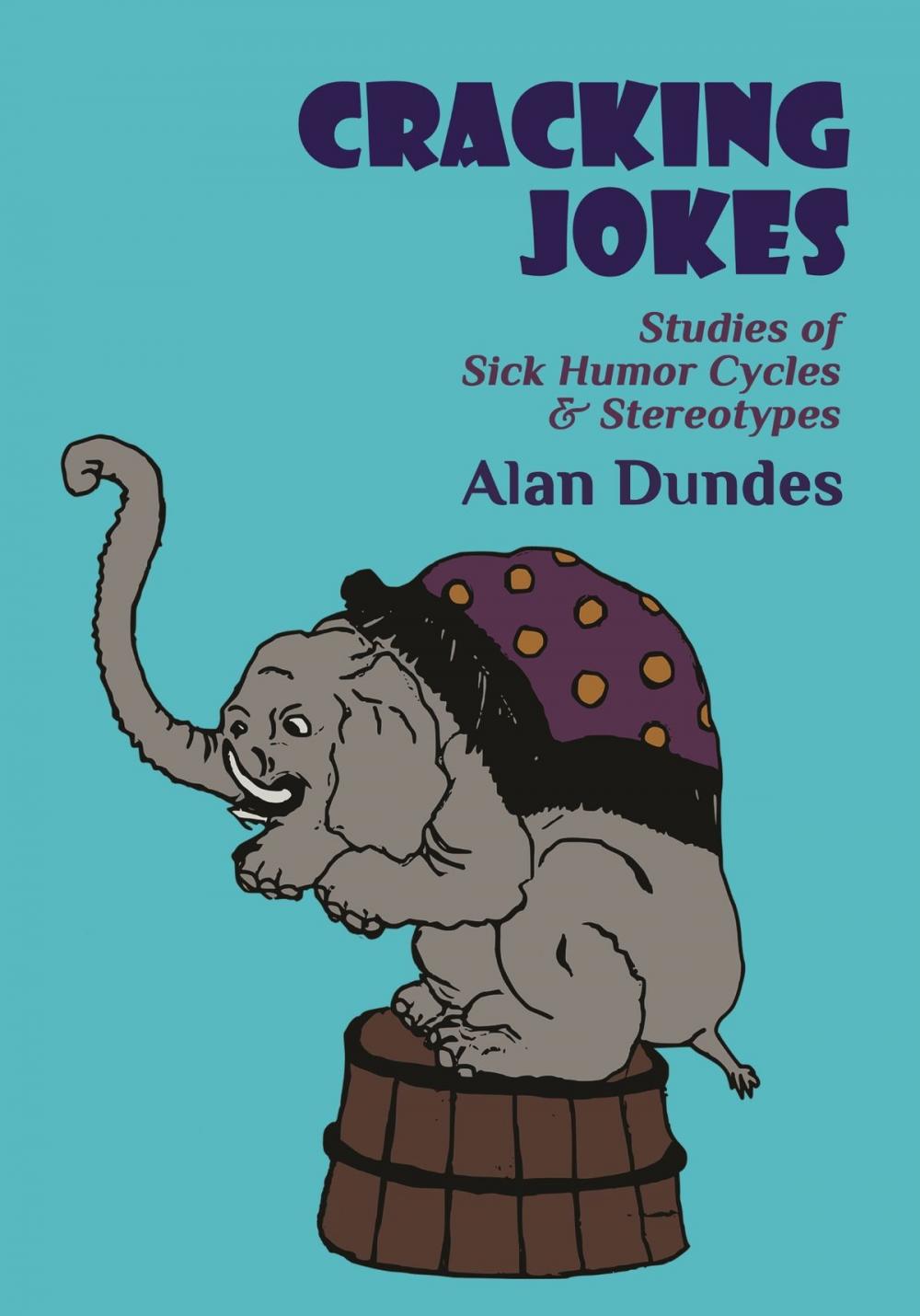 Big bigCover of Cracking Jokes: Studies of Sick Humor Cycles & Stereotypes