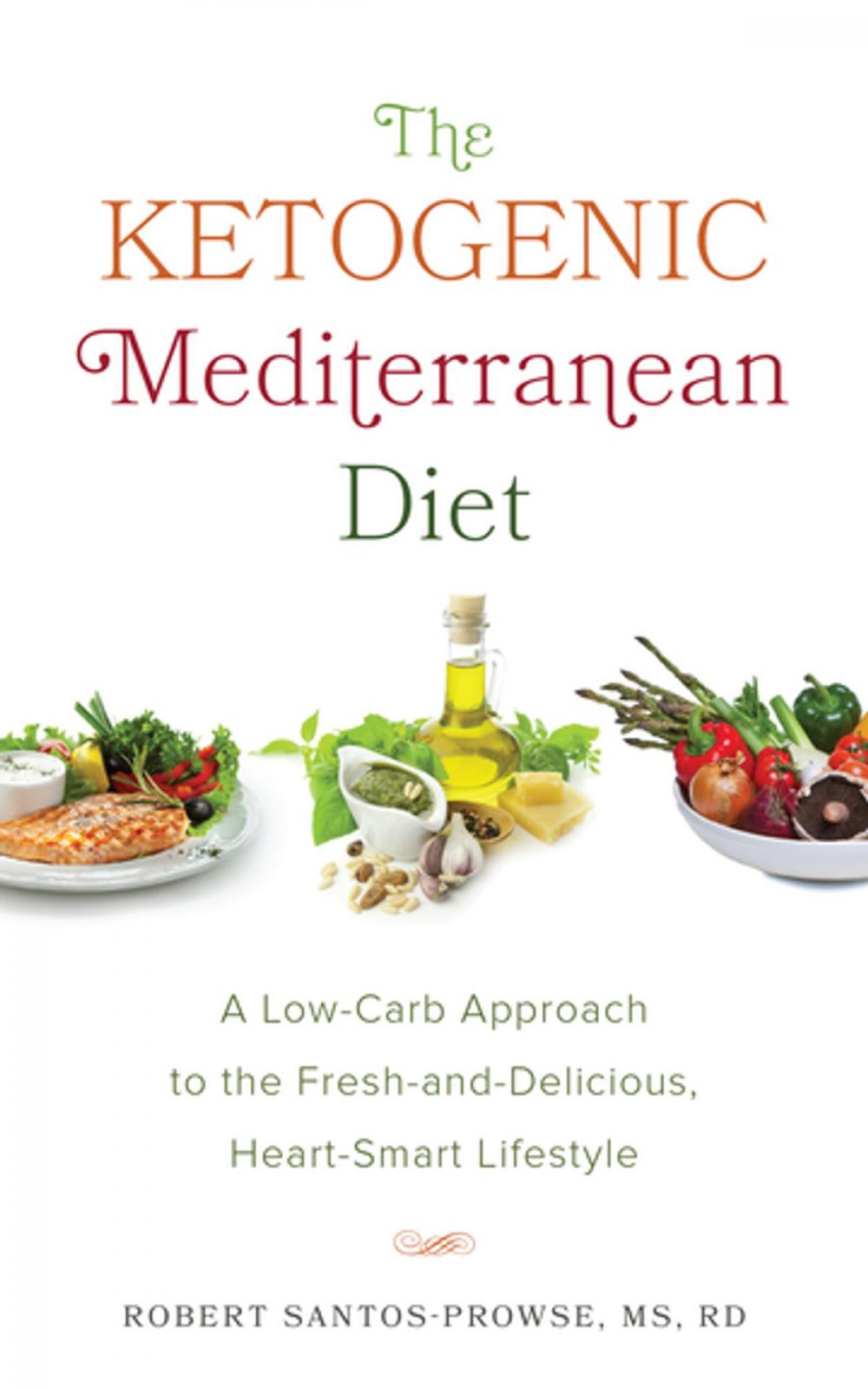 Big bigCover of The Ketogenic Mediterranean Diet