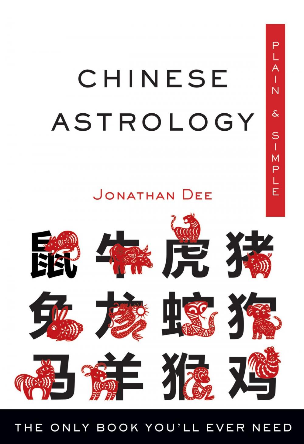 Big bigCover of Chinese Astrology, Plain & Simple