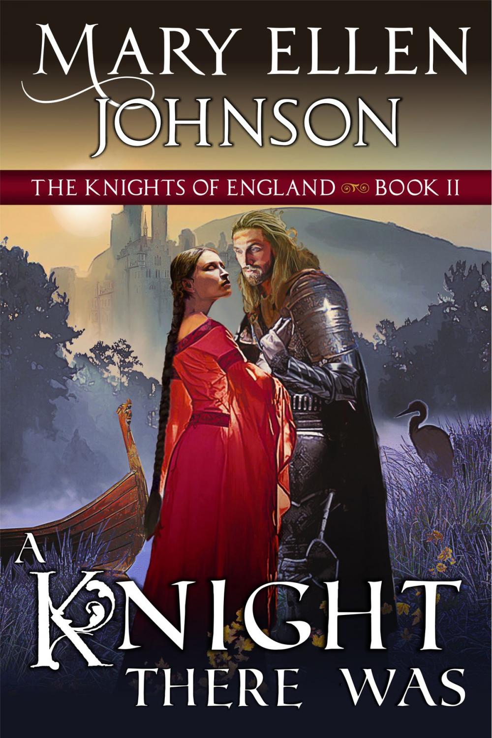 Big bigCover of A Knight There Was (The Knights of England Series, Book 2)