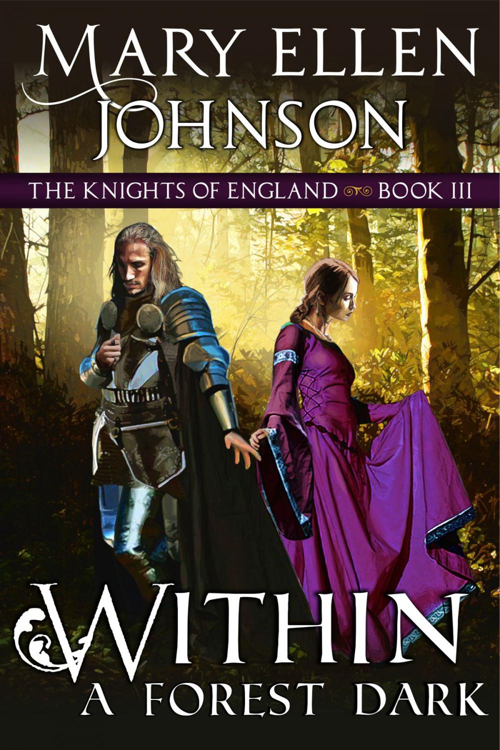 Big bigCover of Within A Forest Dark (The Knights of England Series, Book 3)