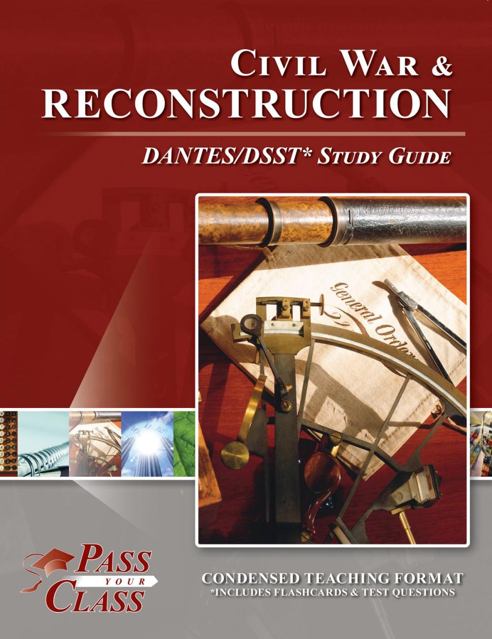 Big bigCover of DSST Civil War and Reconstruction DANTES Test Study Guide