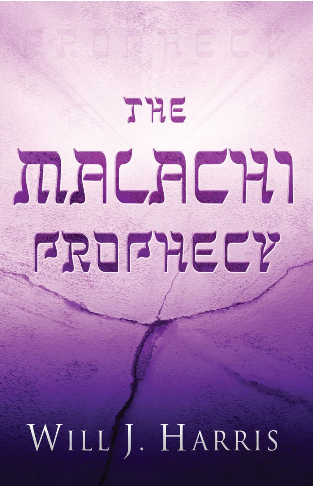 Big bigCover of The Malachi Prophecy
