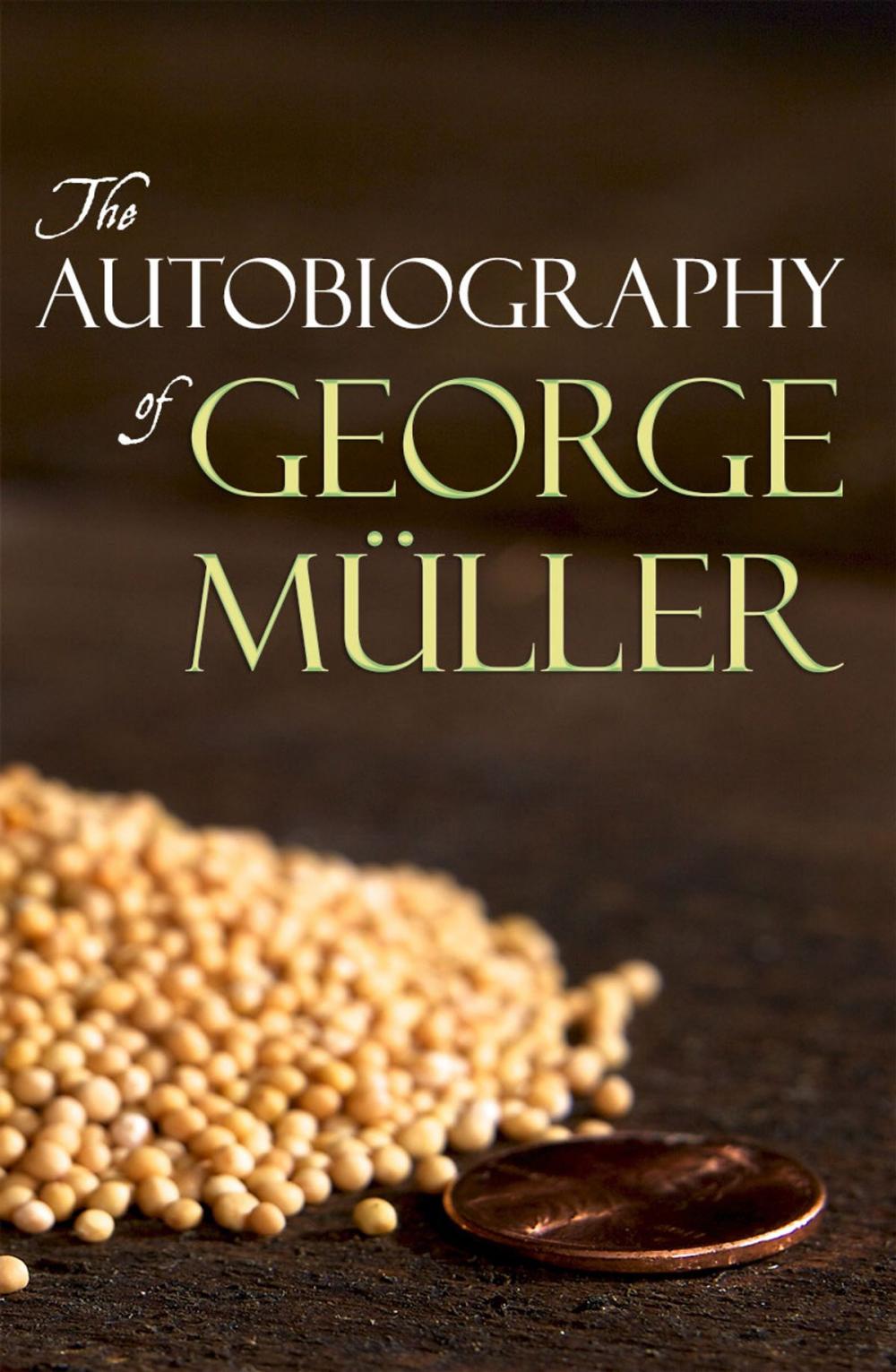 Big bigCover of The Autobiography of George Müller