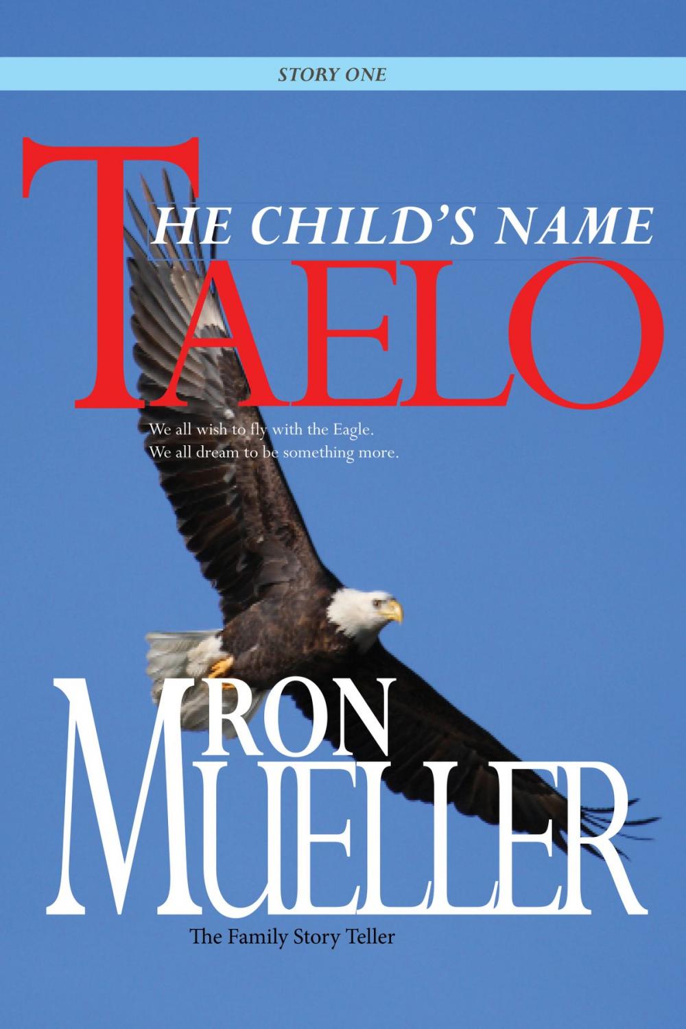 Big bigCover of Taelo: The Child's Name