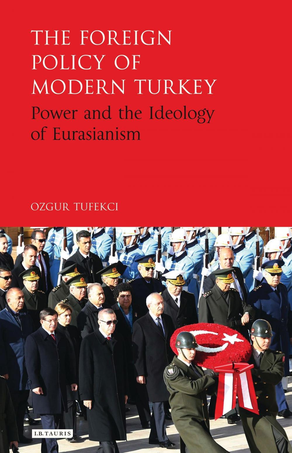 Big bigCover of The Foreign Policy of Modern Turkey