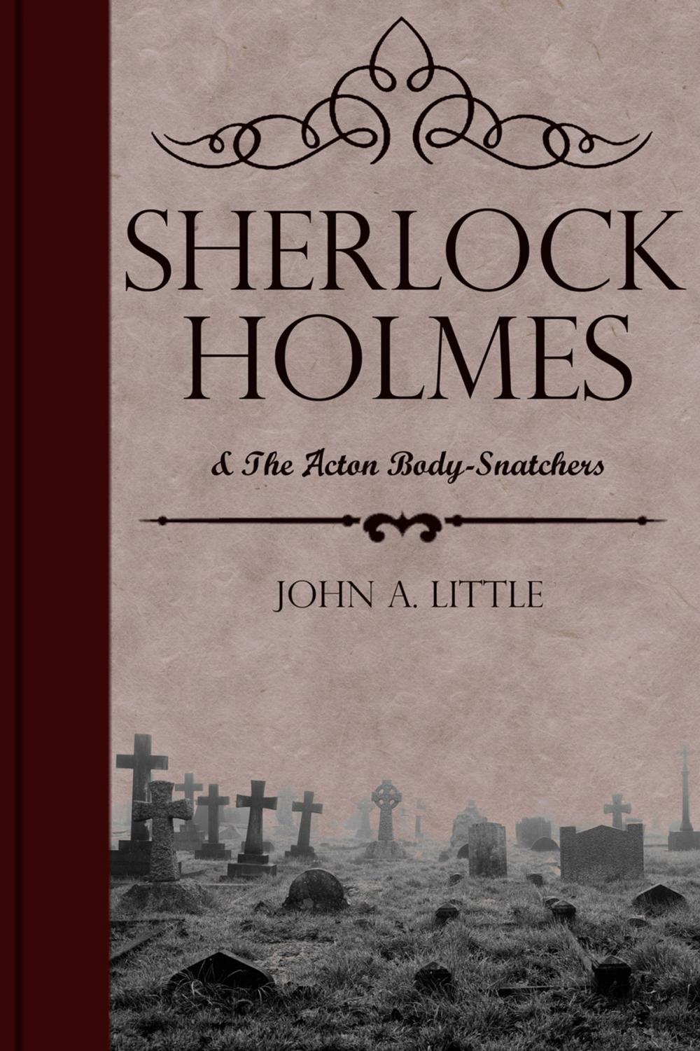 Big bigCover of Sherlock Holmes and the Acton Body-Snatchers