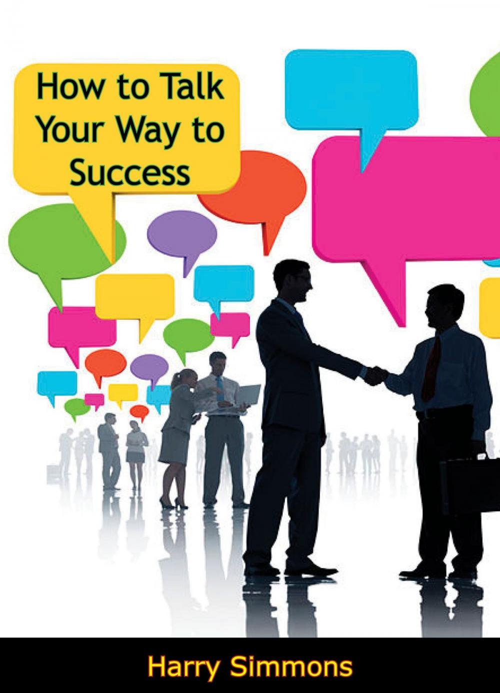 Big bigCover of How to Talk Your Way to Success
