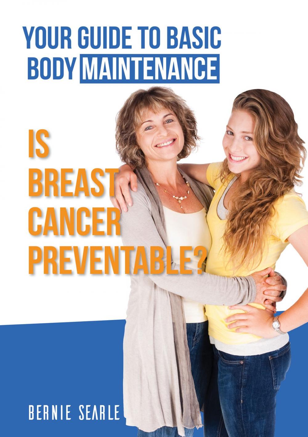 Big bigCover of Is Breast Cancer Preventable?