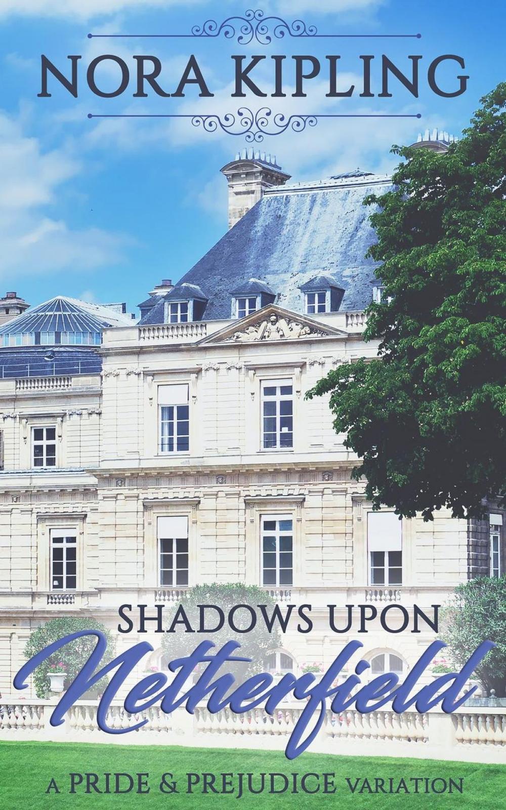 Big bigCover of Shadows Upon Netherfield: A Pride and Prejudice Variation
