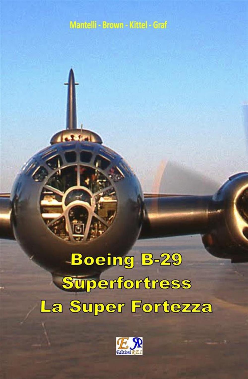 Big bigCover of Boeing B-29 Superfortress - La Super Fortezza