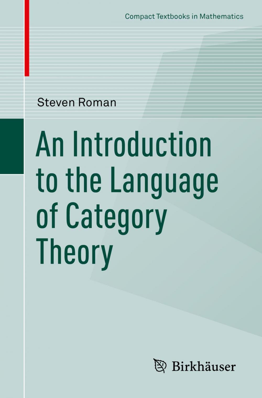Big bigCover of An Introduction to the Language of Category Theory