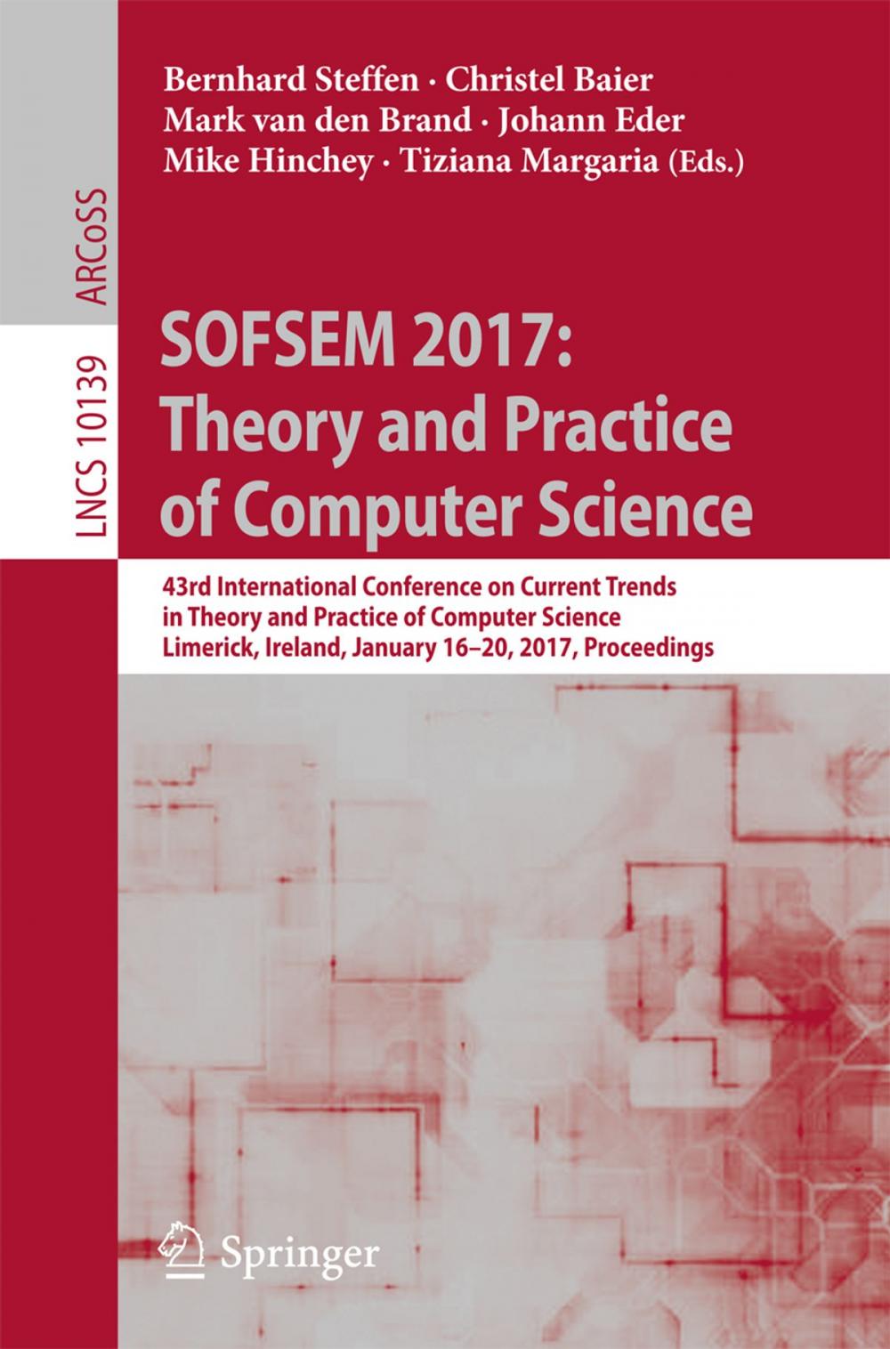 Big bigCover of SOFSEM 2017: Theory and Practice of Computer Science