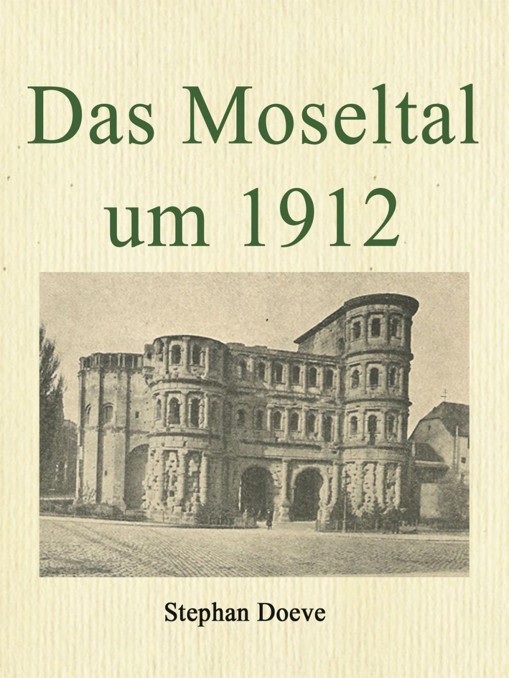 Big bigCover of Das Moseltal um 1912