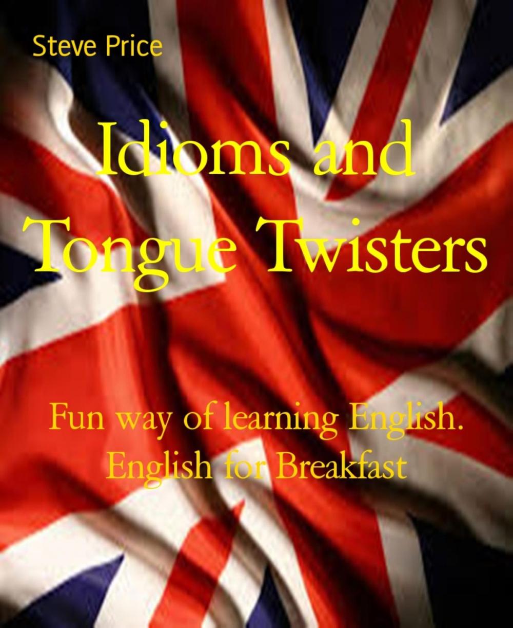 Big bigCover of Idioms and Tongue Twisters
