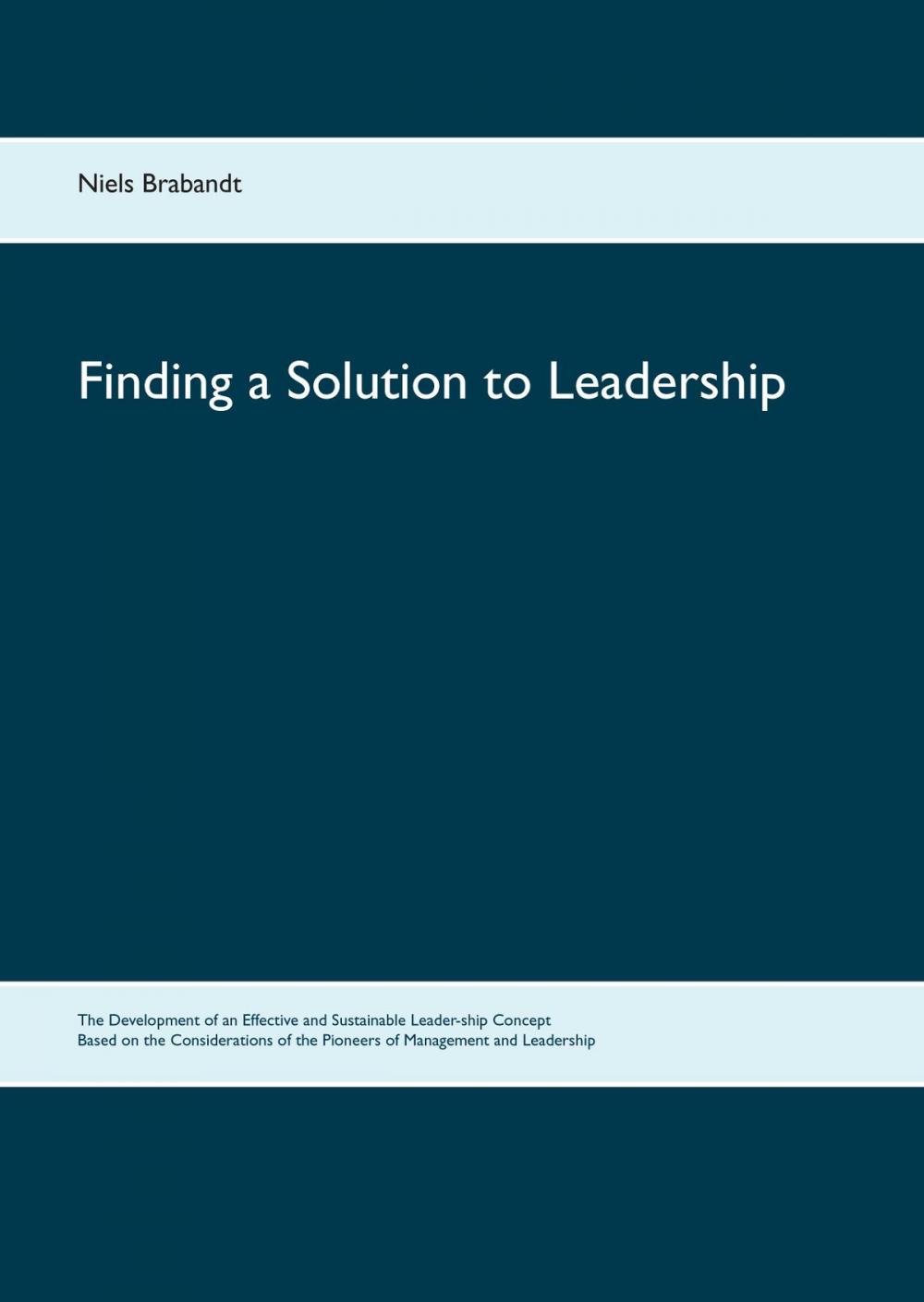 Big bigCover of Finding a Solution to Leadership