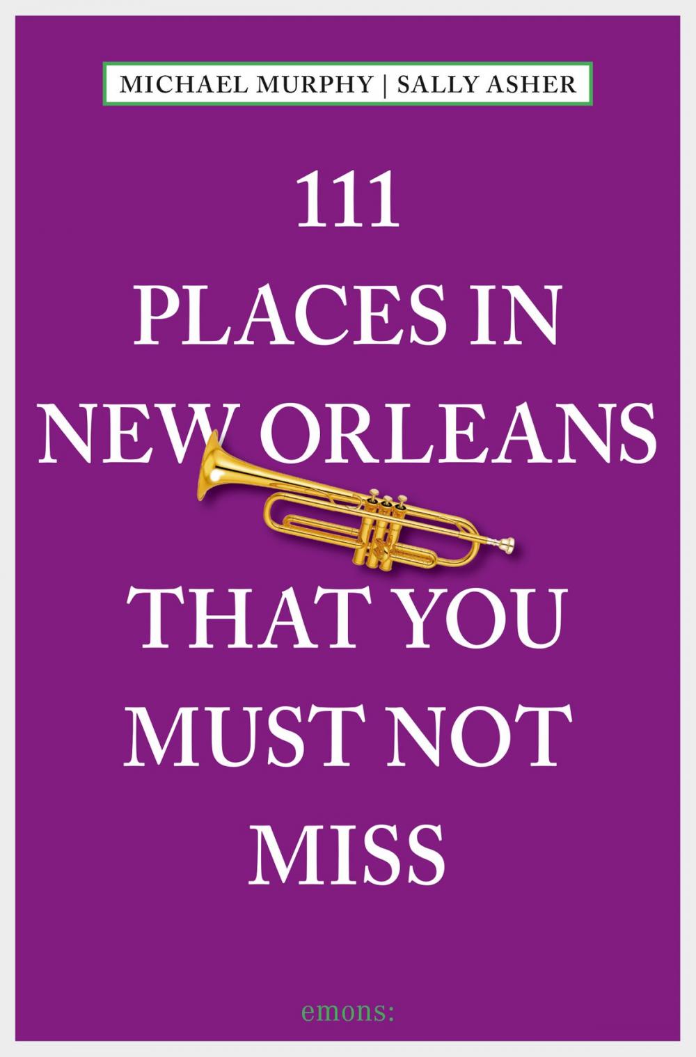 Big bigCover of 111 Places in New Orleans that you must not miss