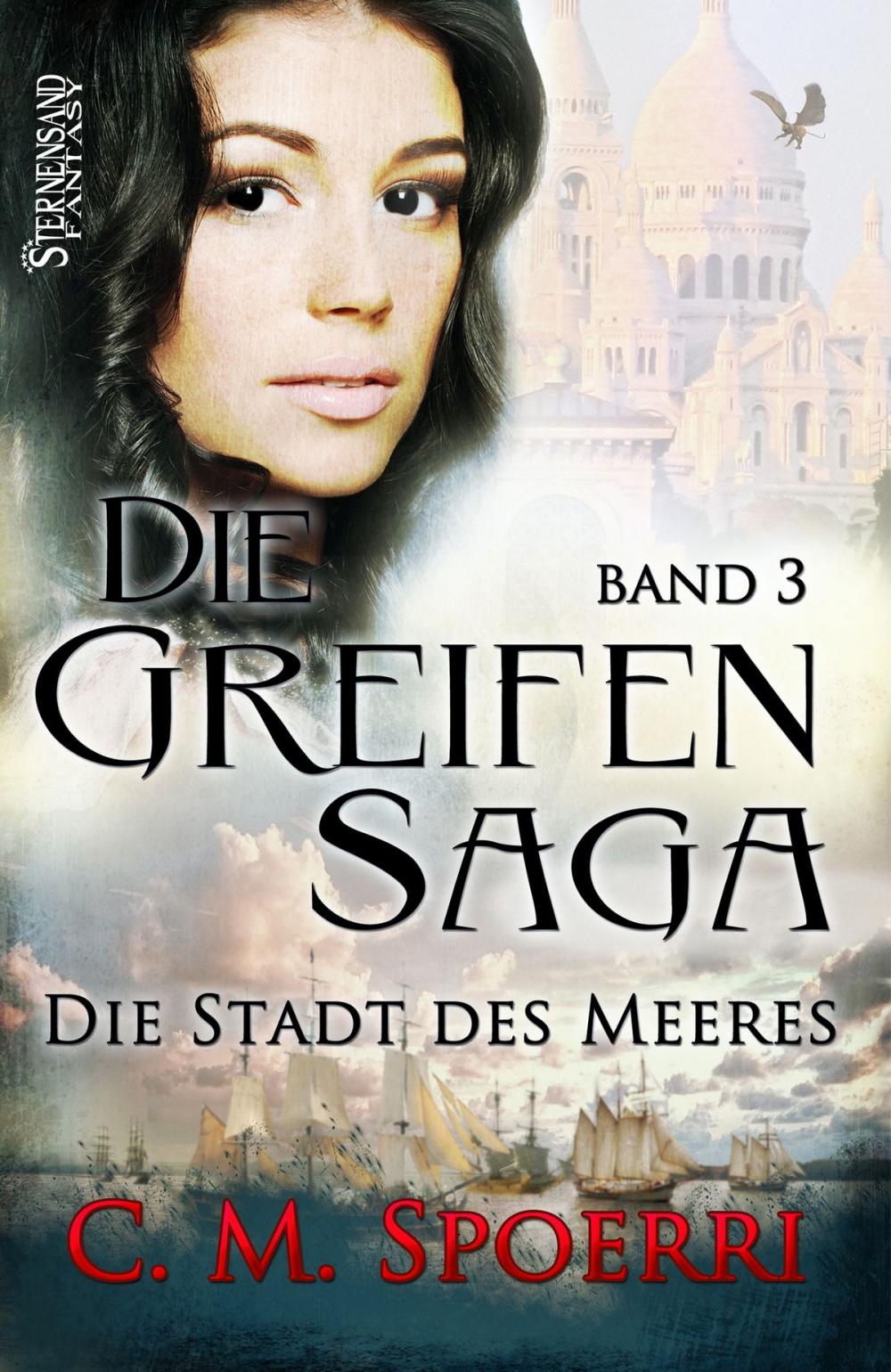 Big bigCover of Die Greifen-Saga (Band 3): Die Stadt des Meeres