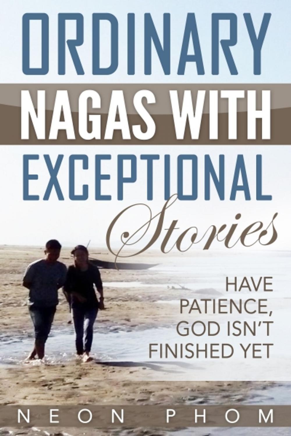 Big bigCover of Ordinary Nagas With Exceptional Stories