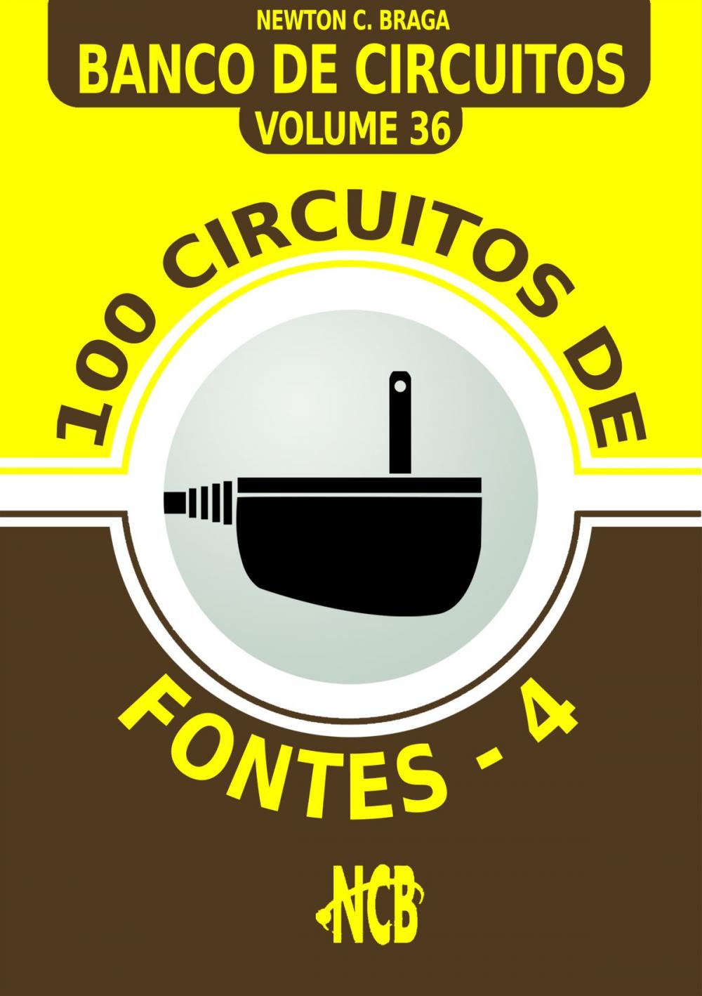 Big bigCover of 100 Circuitos de Fontes - IV