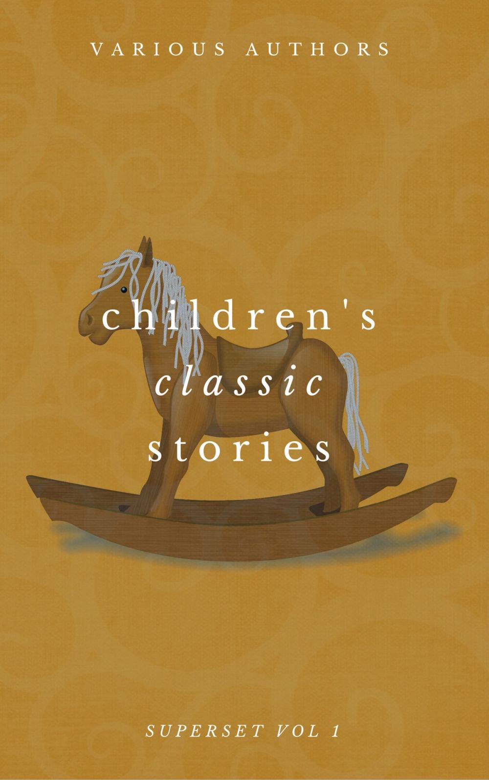 Big bigCover of Children's Classic Stories Superset Vol. 1
