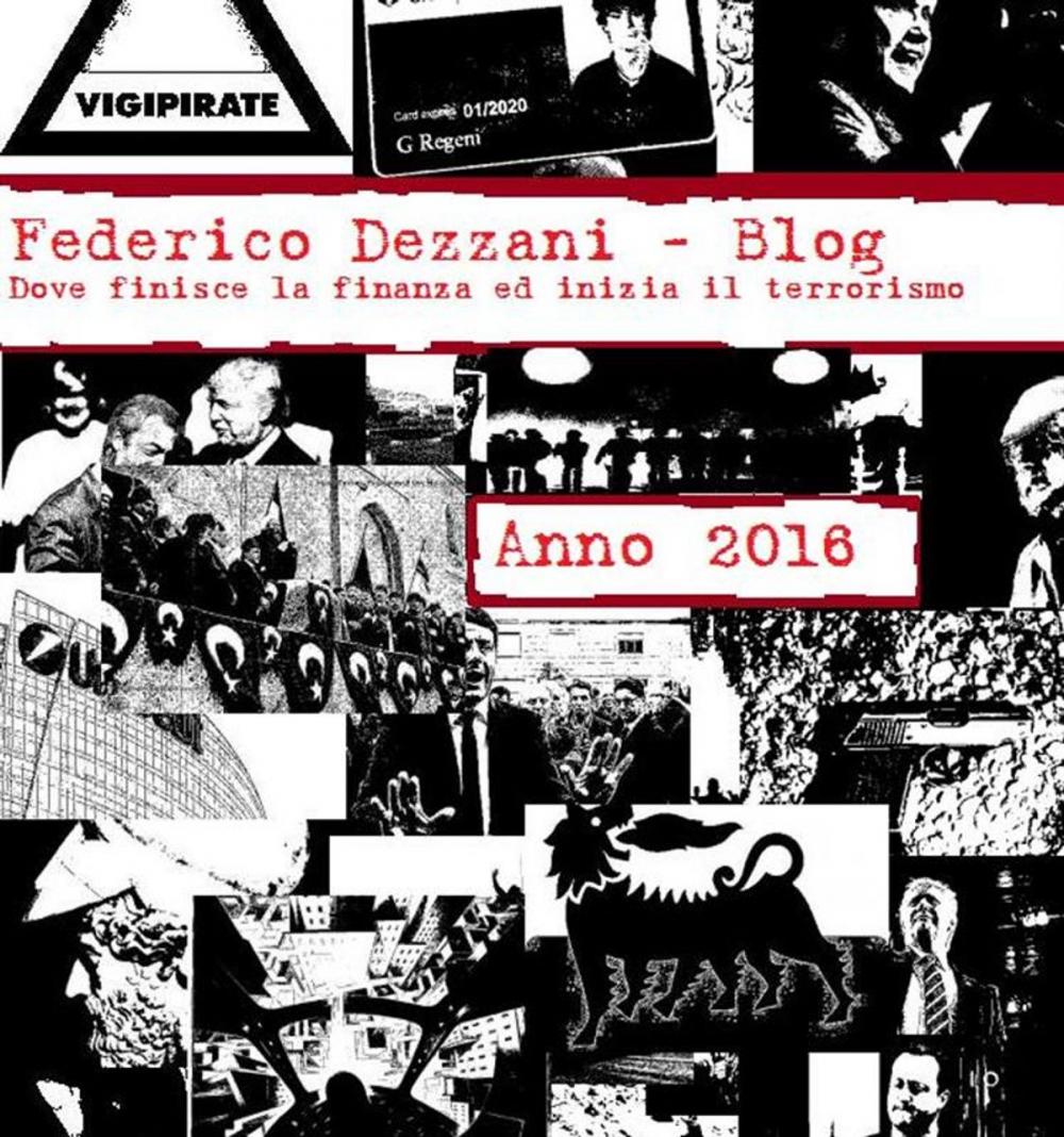 Big bigCover of Federico Dezzani - Blog. Anno 2016
