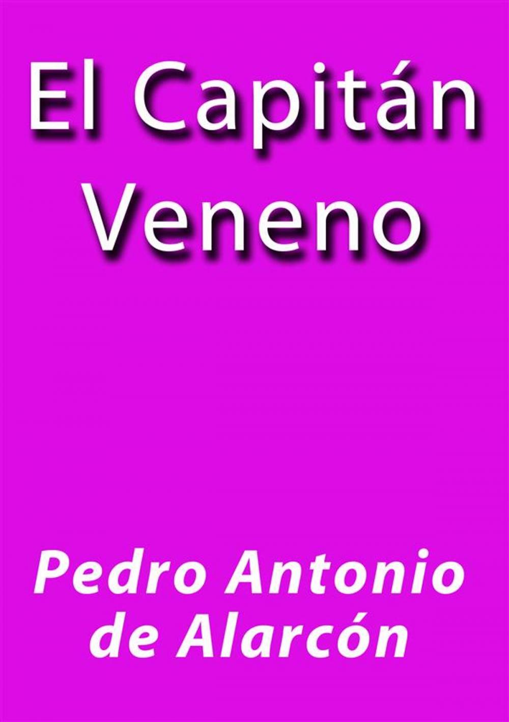 Big bigCover of El capitan veneno