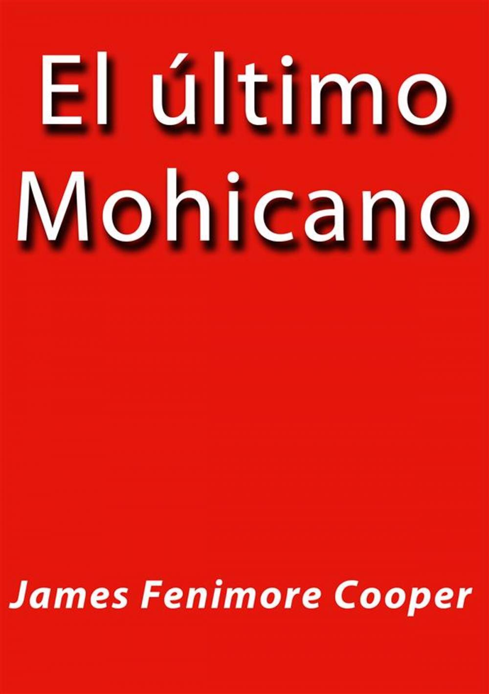 Big bigCover of El ultimo Mohicano
