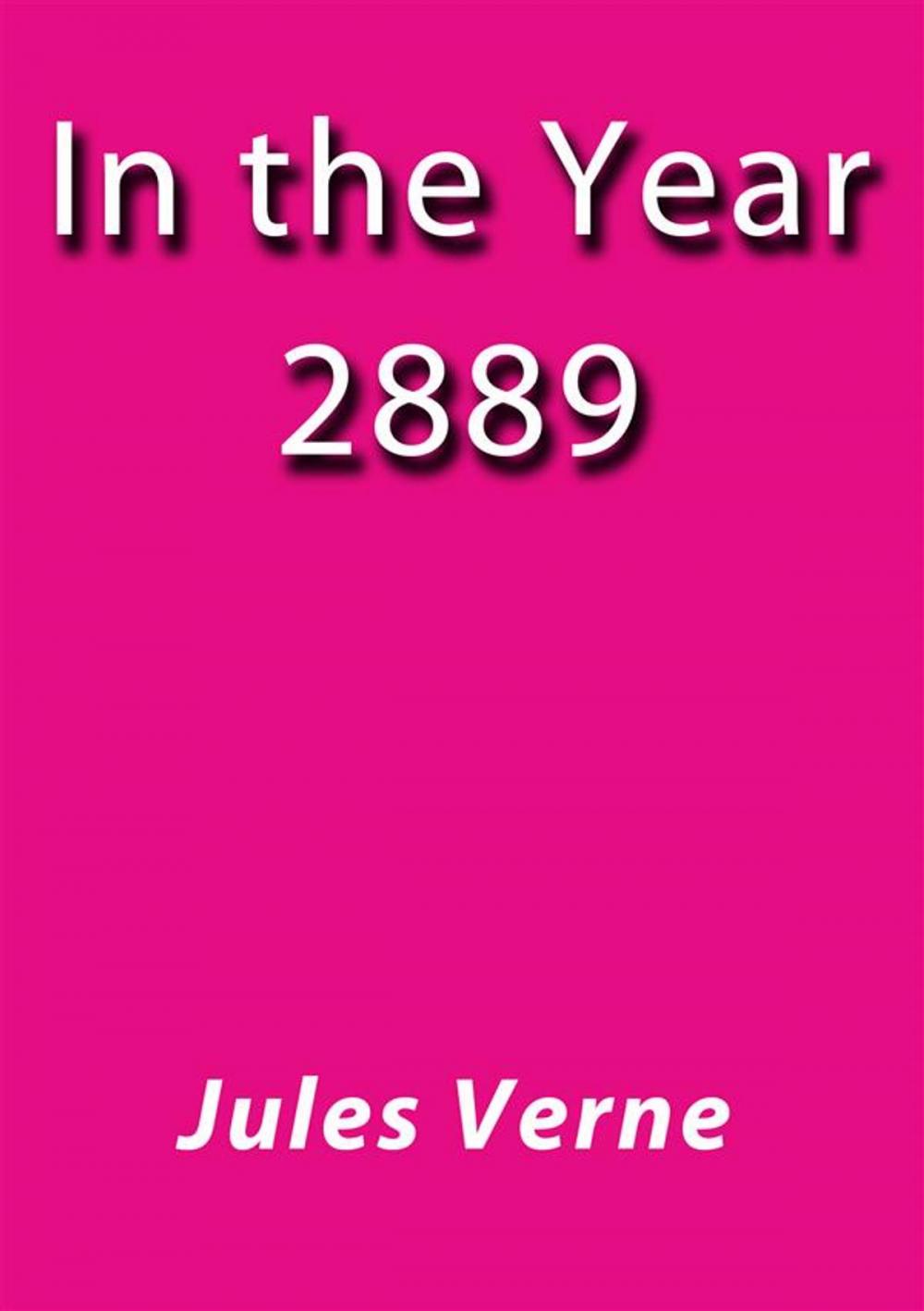 Big bigCover of In the year 2889