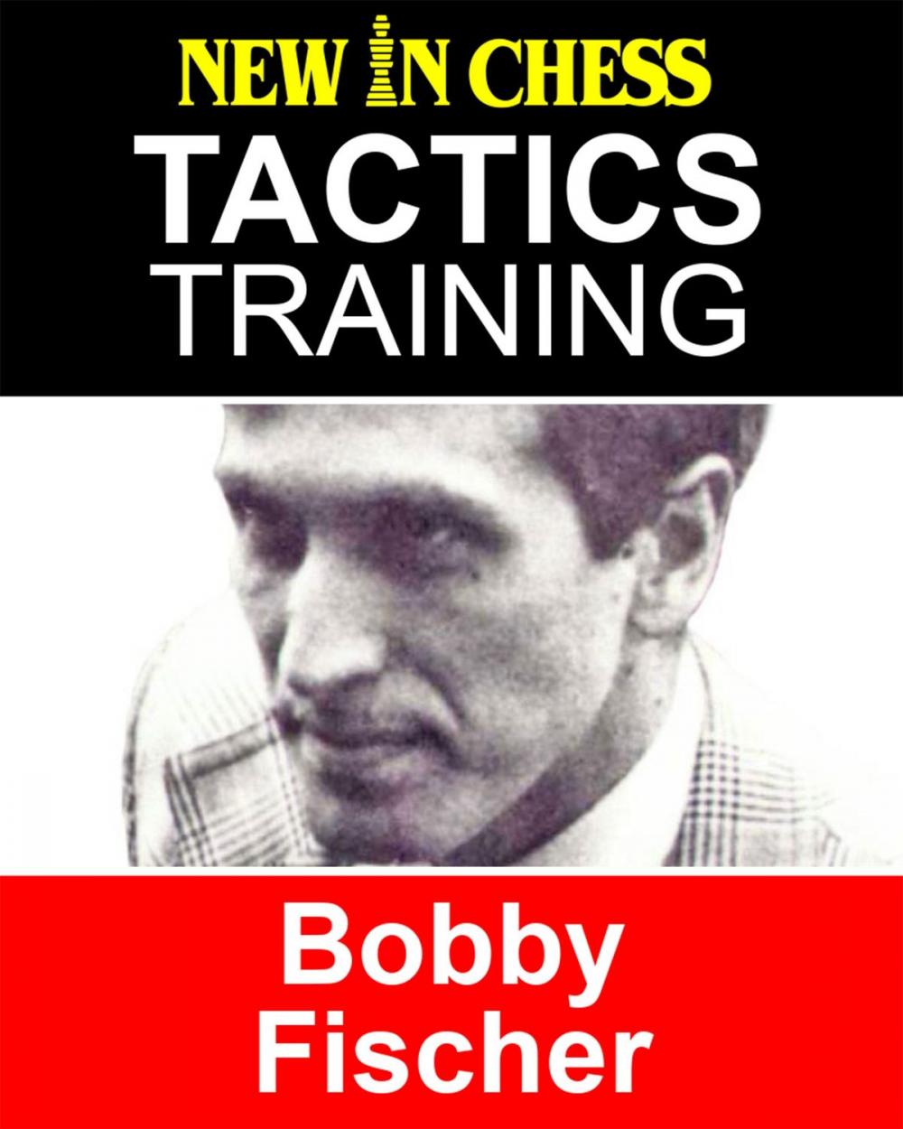 Big bigCover of Tactics Training - Bobby Fischer