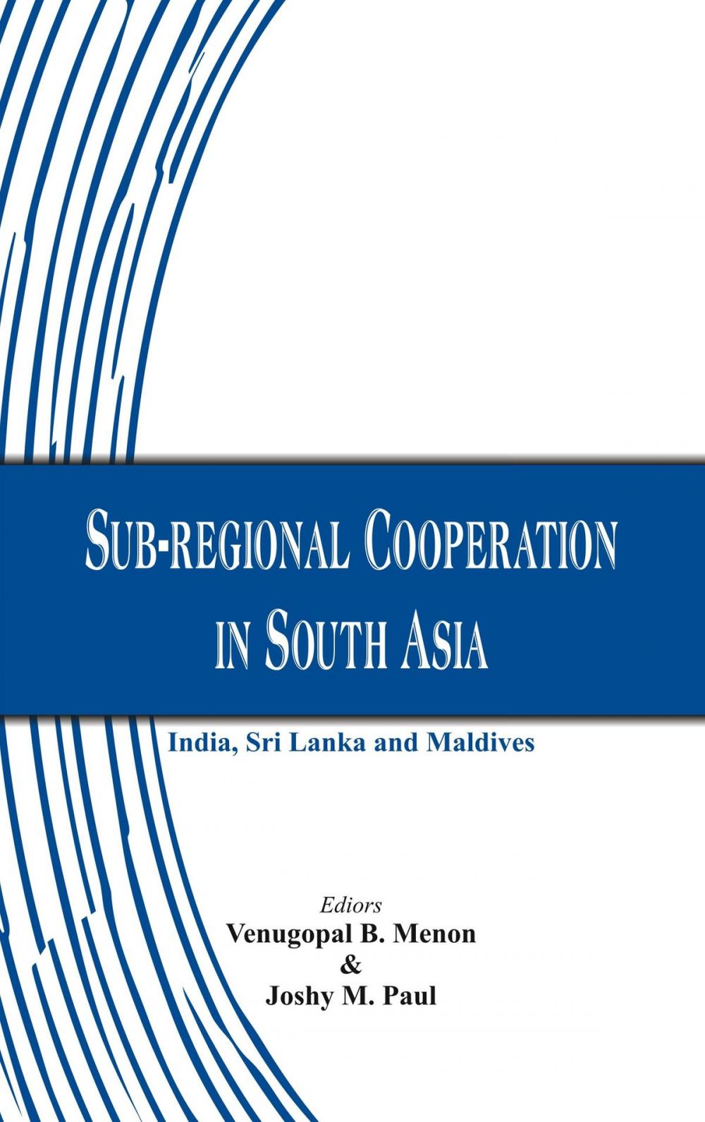 Big bigCover of Sub-regional Cooperation in South Asia