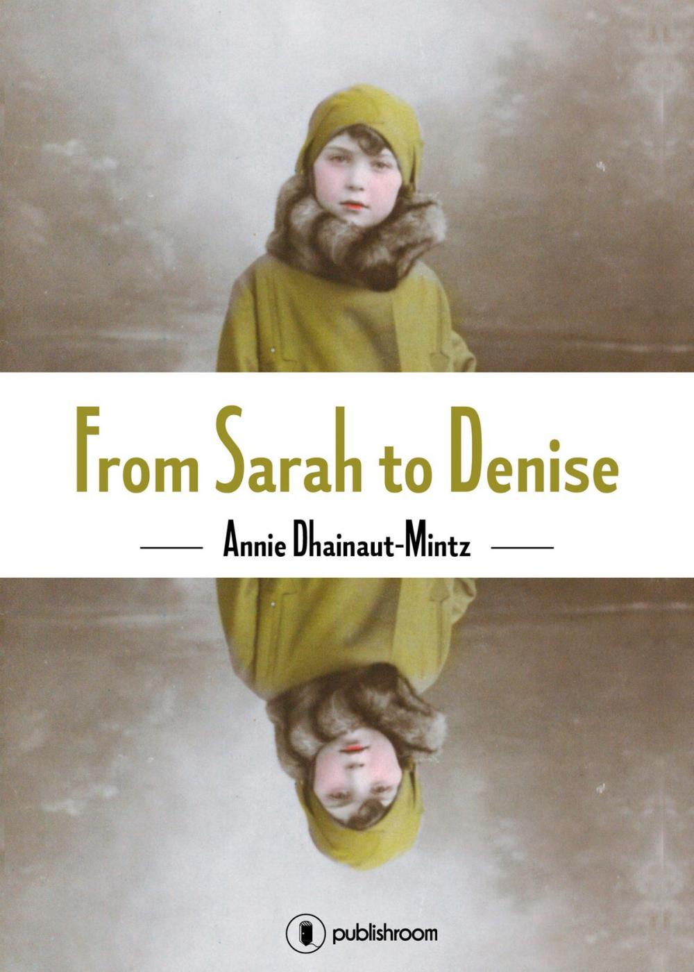 Big bigCover of From Sarah to Denise