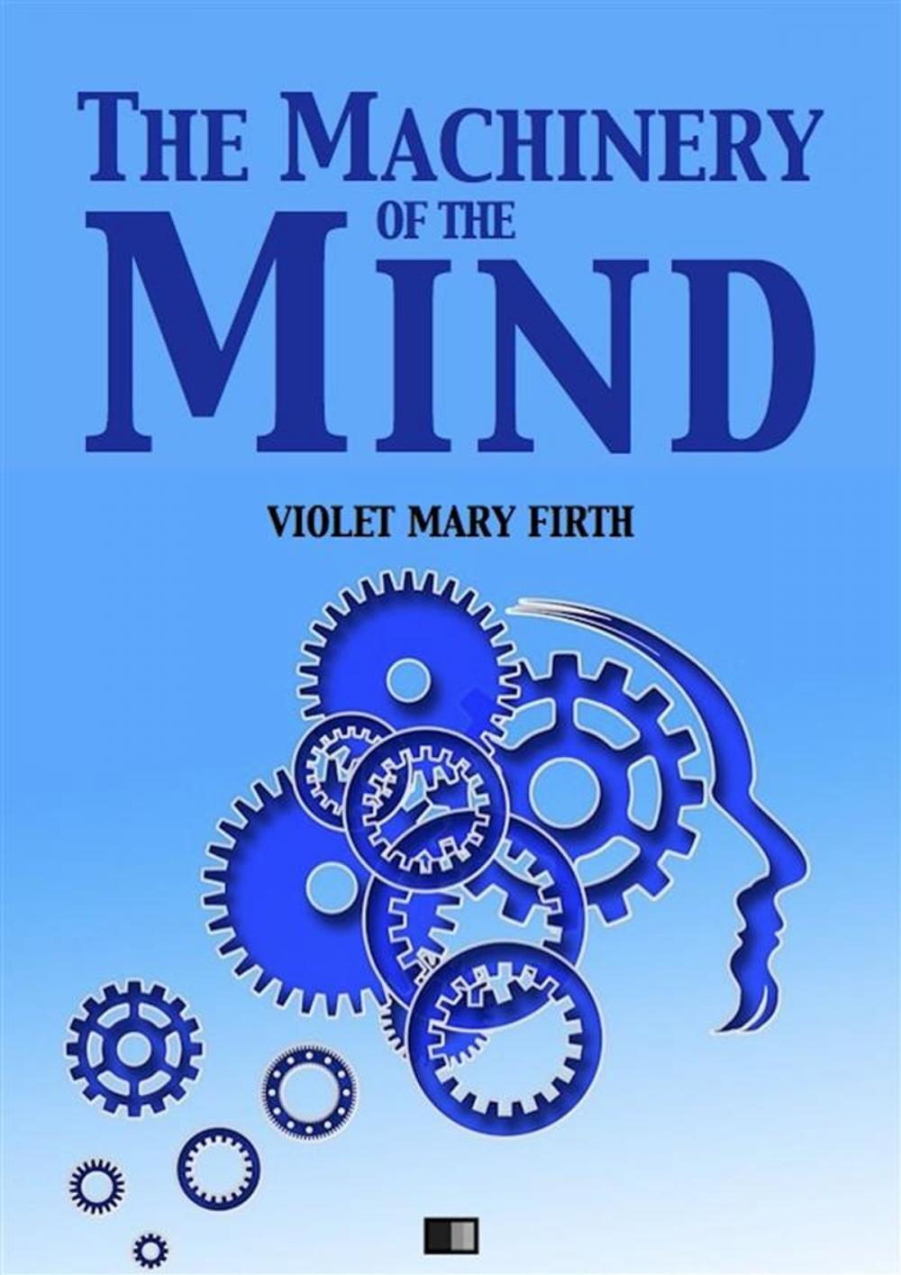 Big bigCover of The Machinery of the Mind