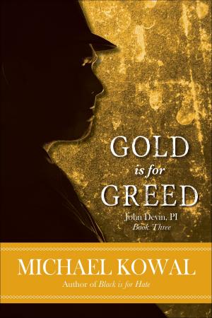 Book cover of Gold is for Greed