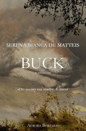 Cover of the book Buck by J Michael Gonzalez