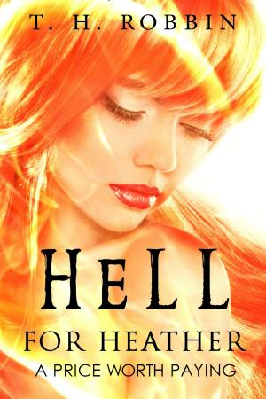 Cover of the book Hell for Heather by Joan Wolf