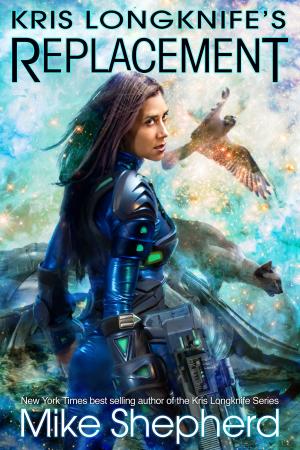 Cover of the book Kris Longknife's Replacement by Jan Coffey, May McGoldrick