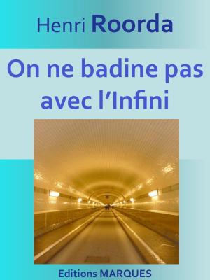 Cover of the book On ne badine pas avec l’Infini by Edmond et Jules de GONCOURT