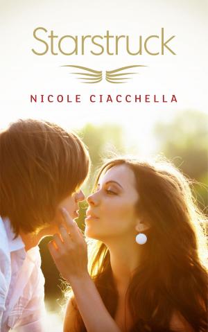 Cover of the book Starstruck by Nicole Ciacchella, Elizabeth Darcy