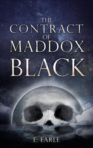 Cover of the book The Contract of Maddox Black by Robert Moons