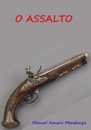 Cover of the book O Assalto by Amaury González