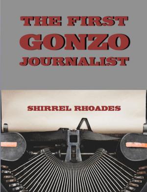 Book cover of The First Gonzo Journalist