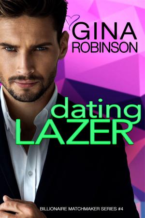 Cover of the book Dating Lazer by Kate Smith