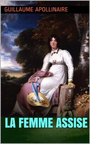 Cover of the book La Femme assise by Léon Palustre