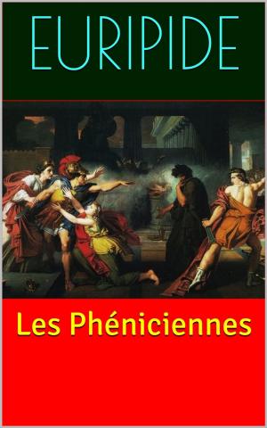 Cover of the book Les Phéniciennes by Henri de Régnier