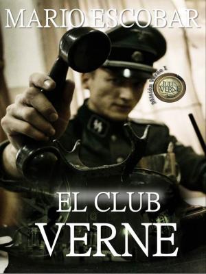 Cover of the book El Club Verne by Mario Escobar